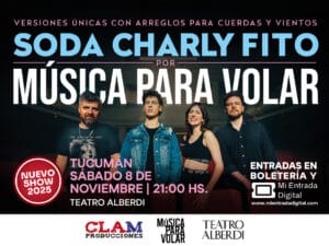 MUSICA PARA VOLAR - SODA - CHARLY - FITO - 08/11/2025 - 21.00hs