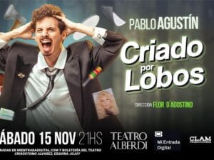 PABLO AGUSTIN - CRIADO POR LOBOS - 15/11/2025 - 21.00hs