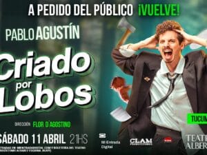 PABLO AGUSTIN - CRIADO POR LOBOS - 11/04/2026 - 21.00hs