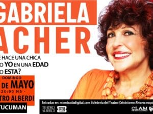 GABRIELA ACHER - QUE HACE UNA CHICA COMO YO EN UNA EDAD COMO ESTA? - 10/05/2026 - 20.00hs