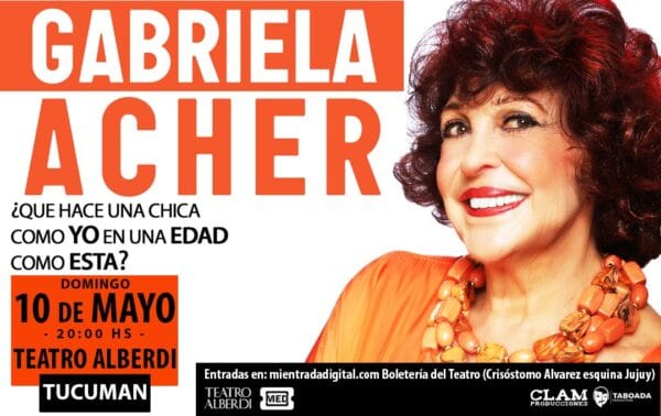 GABRIELA ACHER - QUE HACE UNA CHICA COMO YO EN UNA EDAD COMO ESTA? - 10/05/2026 - 20.00hs