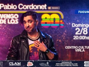 PABLO CORDONET - VENGO DE LOS 80'S - 02/08/2026 - 20.00hs
