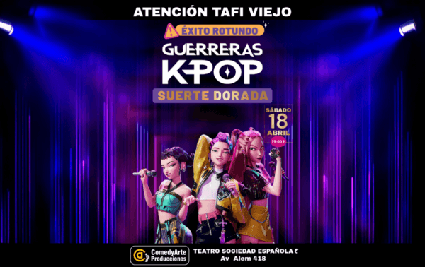 GUERRERAS K-POP - SUERTE DORADA - 18/04/2026 - 19.00hs