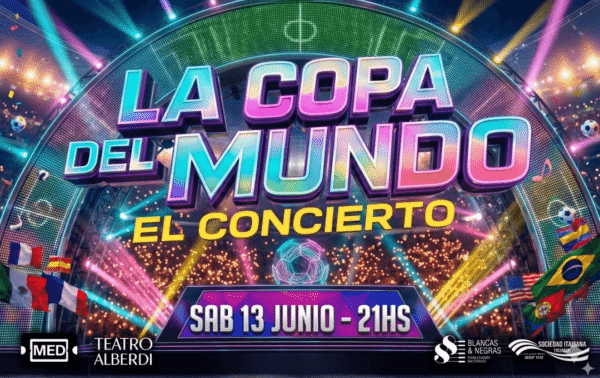 LA COPA DEL MUNDO - EL CONCIERTO - 13/06/2026 - 21.00hs