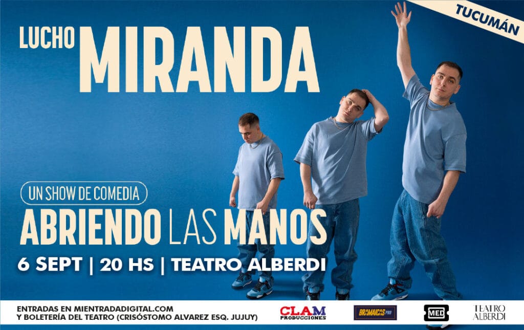 LUCHO MIRANDA - ABRIENDO LAS MANOS - 06/09/2026 - 20.00hs
