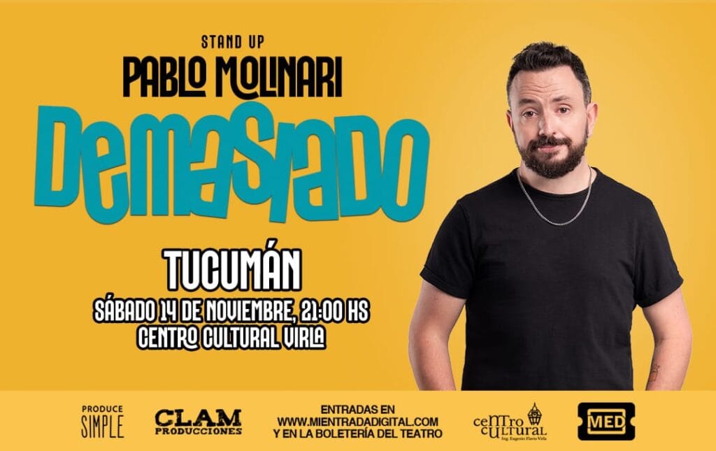 PABLO MOLINARI - DEMASIADO - 14/11/2026 - 21.00hs