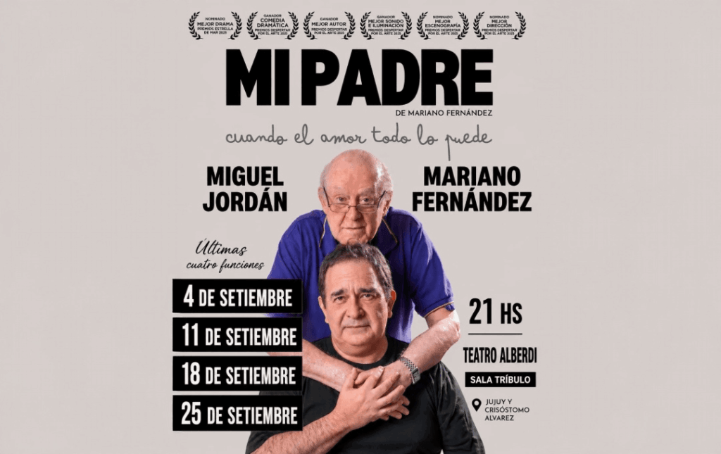 MI PADRE – CUANDO EL AMOR TODO LO PUEDE – 11/09/2026 – 21.00hs – ST