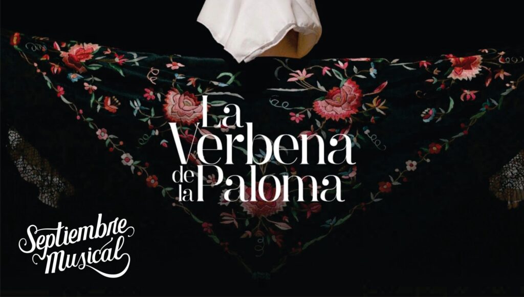 LA VERBENA DE LA PALOMA – 09/09/2026 – 21.00hs – TSM