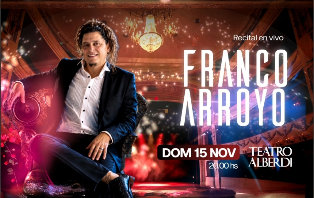 FRANCO ARROYO – SHOW EN VIVO – 15/11/2026 – 20.00hs