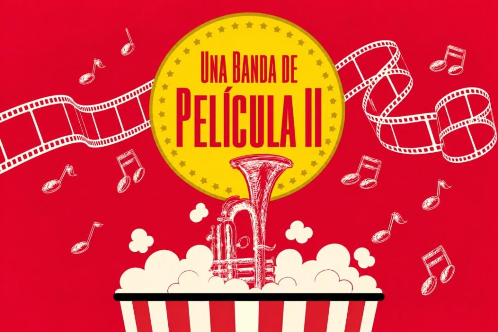 UNA BANDA DE PELICULA 2 – 17/10/2026 – 21.00hs – TSM